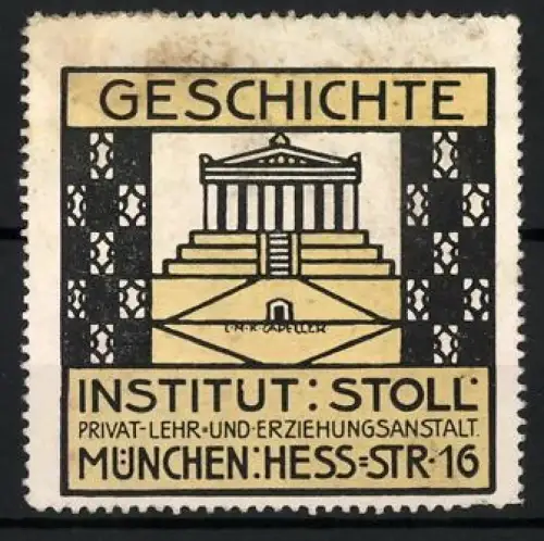 Künstler-Reklamemarke Capeller, München, Institut Stoll Lehr- und Erziehungsanstalt, Hessstrasse 16, antikes Gebäude