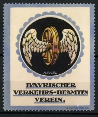 Künstler-Reklamemarke Edwin Hermann Henel, Bayerischer Verkehrs-Beamten-Verein, geflügeltes Rad Eisenbahn Symbol