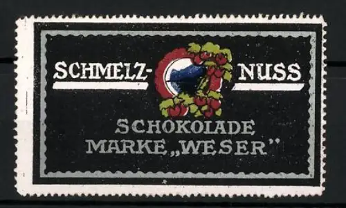Reklamemarke Schmelz-Nuss Schokolade, Marke Weser, Beerenkranz