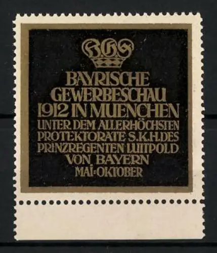 Reklamemarke München, Bayerische Gewerbeschau 1912, Krone Symbol
