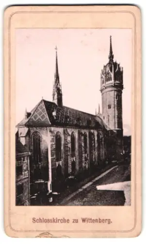 Fotografie unbekannter Fotograf, Ansicht Wittenberg, Blick zur Schlosskirche