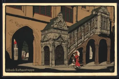 Steindruck-AK Lübeck, Rathaustreppe mit Tordurchblick