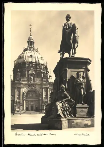 Foto-AK Max Baur: Berlin, Blick auf den Dom