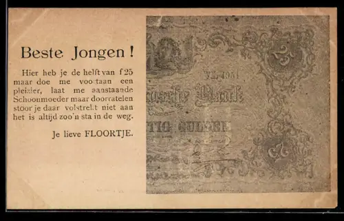 AK Beste Jongen! Hier heb je..., Je lieve Floortje, Zahlungsversprechen über 25 niederländische Gulden