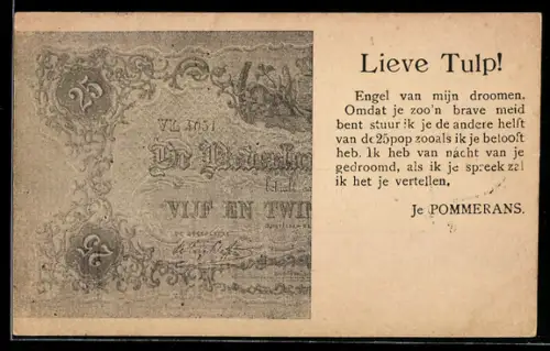 AK Lieve Tulp! Engel van mijn..., Je Pommerans, Zahlungsversprechen über 25 niederländische Gulden
