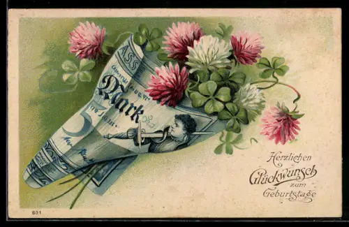 AK Geldschein umwickelt blühenden Glücksklee-Strauss, Geburtstagsgruss
