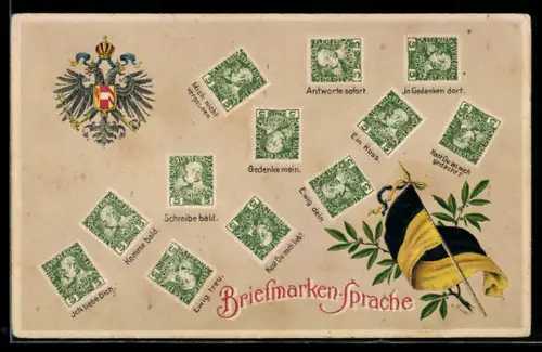 Präge-AK Briefmarkensprache, Ewig dein, Schreibe bald, Ewig treu, Wappen und Fahne