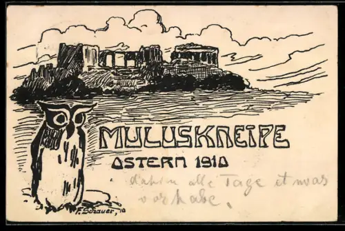 Künstler-AK sign. F. Schauer, Eule zur Muluskneipe, Ostern 1910