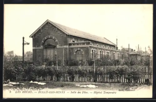 AK Bully-les-Mines, Les Brebis, Salle des Fêtes, Hôpital Temporaire