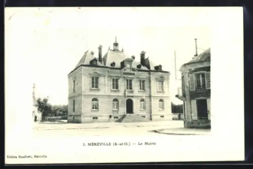 AK Méréville /S.-et-O., La Mairie
