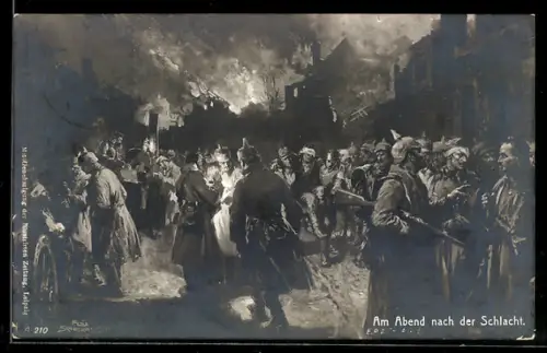 Künstler-AK Felix Schwormstädt: Am Abend nach der Schlacht, Soldaten in einer zerstörten Strasse