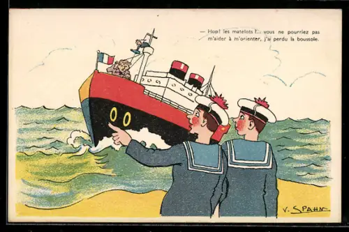 Künstler-AK sign. V. Spahn: Zwei Matrosen beobachten einen Dampfer, Hop! les malots?... vous ne purriez pas...