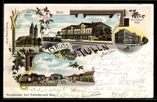 Lithographie Tulln, Stadt-Pfarrkirche, Bahnhof, Hauptplatz