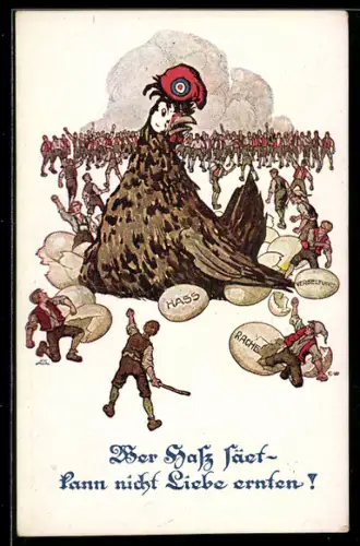 AK Wer Hass säet - kann nicht Liebe ernten!, Wütende Deutsche und Gallischer Hahn