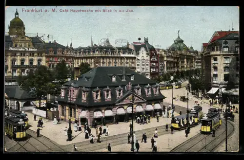 AK Frankfurt a. M., Café Hauptwache mit Blick in die Zeil, Strassenbahn