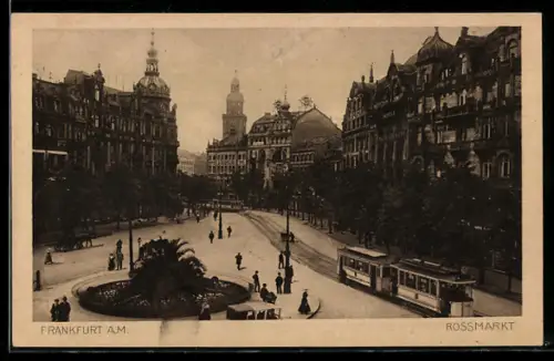 AK Frankfurt a. M., Rossmarkt mit Strassenbahn