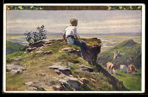 Künstler-AK P. Hey, Volksliederkarte Nr.56: Ich bin vom Berg der Hirtenknab, Hirte wacht über die Kühe