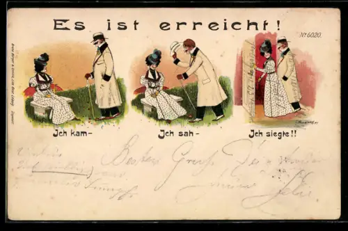 Künstler-AK Kleinhempel: Es ist erreicht, Ich kam - ich sah - ich siegte!, Kavalier und Frau