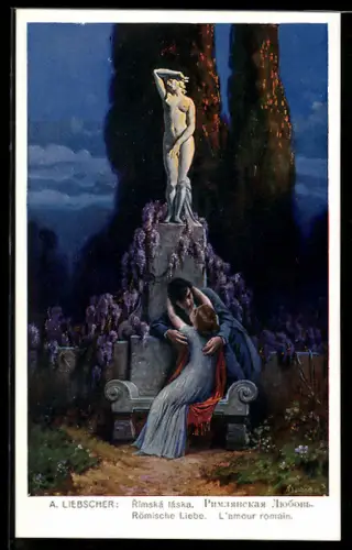 Künstler-AK Adolf Liebscher: sich küssendes Paar unter einer antiken Statue