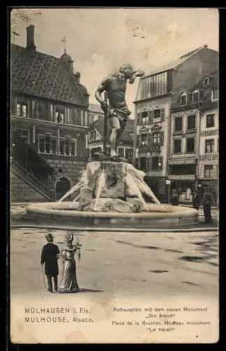 AK Mülhausen i. Els., Rathausplatz mit dem neuen Monument Die Arbeit
