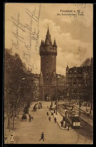 AK Frankfurt a. M., Strassenbahn am Eschenheimer Turm
