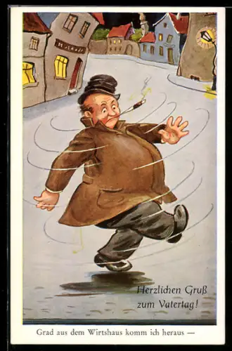 Wirtshaus-AK Grad aus dem Wirtshaus komm` ich heraus, torkelnder Trinker