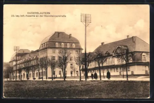 AK Kaiserslautern, 23. bay. Infanterie-Kaserne an der Mannheimerstrasse