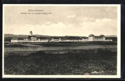AK Kaiserslautern, Kaserne des 23. Infanterie-Regiments