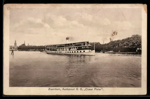 AK Zaandam, Aankomst S.S. Czaar Peter, Dampfer