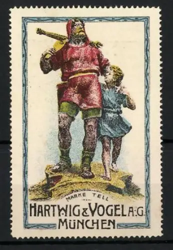 Reklamemarke München, Tell Cacao & Schokolade Hartwig & Vogel A.G., Wilhelm Tell mit Kind