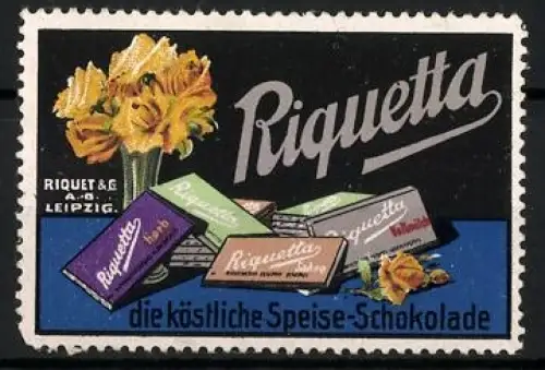Reklamemarke Leipzig, Riquetta Speise-Schokolade, Schokoladentafeln und Blumenstrauss