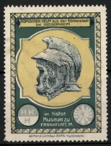 Reklamemarke Frankfurt / Main, Römischer Helm bei Heddernheim, Helm im Museum