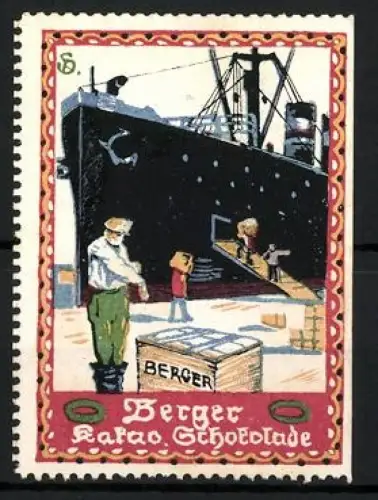Künstler-Reklamemarke Sigmund von Suchodolski, Berger Kakao Schokolade, Schiff und Arbeiter beim Entladen
