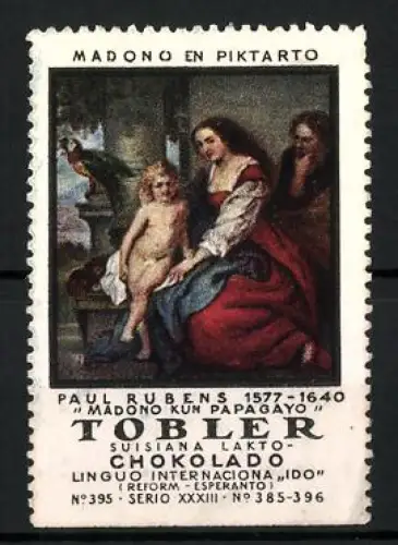 Reklamemarke Tobler, Chokolado, Paul Rubens Madono kun Papagayo, Madonna mit Papagei