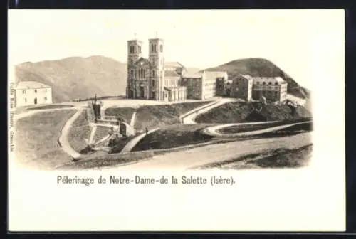 AK La Salette-Fallavaux /Isère, Pélerinage de Notre-Dame-de la Salette