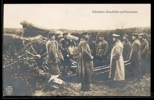 AK Soldaten bei einem schweren Artilleriegeschütz vor Soissons
