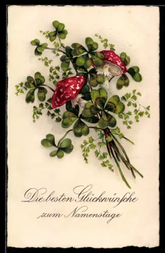 AK Fliegenpilze mit Kleeblättern, Glückwunsch zum Namenstag