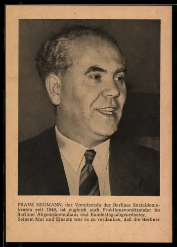 AK Portrait von SPD-Politiker Franz Neumann mit politischem Werdegang
