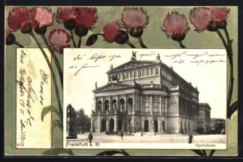AK Frankfurt /Main, Opernhaus, Umrandung mit pinken Blumen