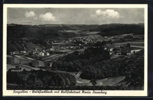 AK Burgalben-Waldfischbach, Waldfischbach mit Wallfahrtsort Maria Rosenberg