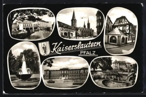 AK Kaiserslautern /Pfalz, Pfalztheater, Brunnen, Fachwerkhaus