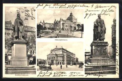 AK Frankfurt a. M., Schillerdenkmal, Schauspielhaus, Opernhaus und Goethedenkmal