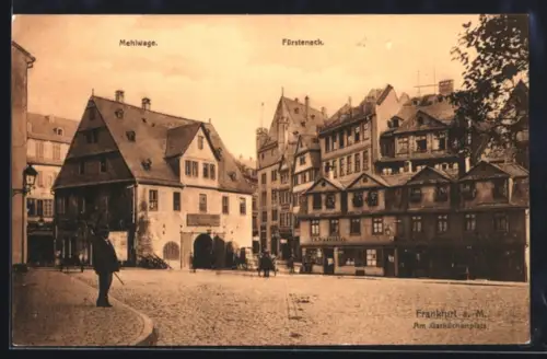 AK Alt-Frankfurt, Garküchenplatz mit Mehlwage und Fürsteneck