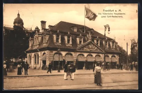 AK Frankfurt a. M., Die historische Hauptwache jetzt Café-Restaurant