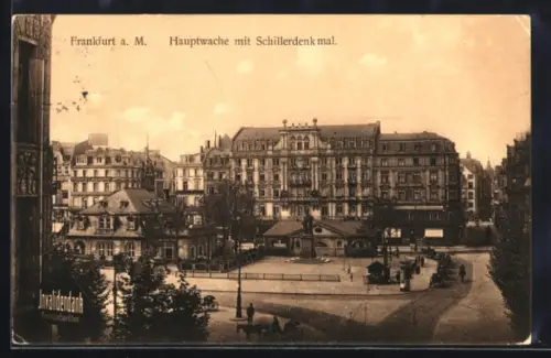 AK Frankfurt a. M., Hauptwache mit Schillerdenkmal