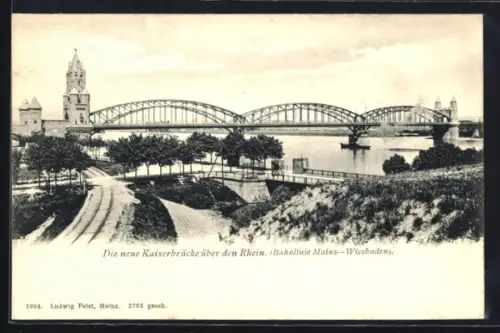 AK Mainz, Neue Kaiserbrücke über den Rhein, Bahnlinie Mainz-Wiesbaden