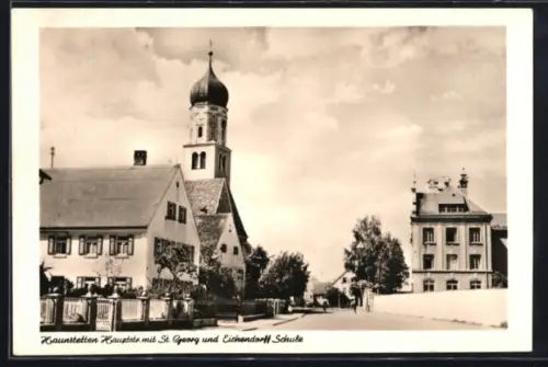 AK Haunstetten, Hauptstrasse mit St. Georg und Eichendorff Schule