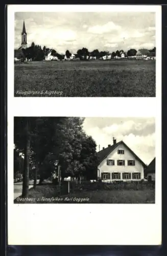 AK Königsbrunn b. Augsburg, Gasthaus zum Turmfalken, Inh. Karl Goggele