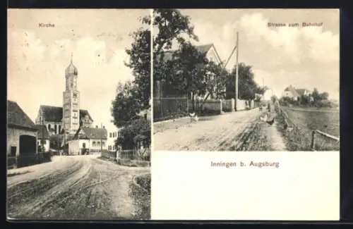AK Inningen b. Augsburg, Kirche und Strasse zum Bahnhof