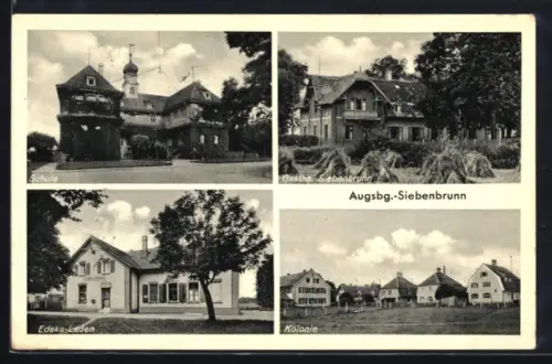 AK Augsburg-Siebenbrunn, Gasthaus Siebenbrunn, Schule und Edeka